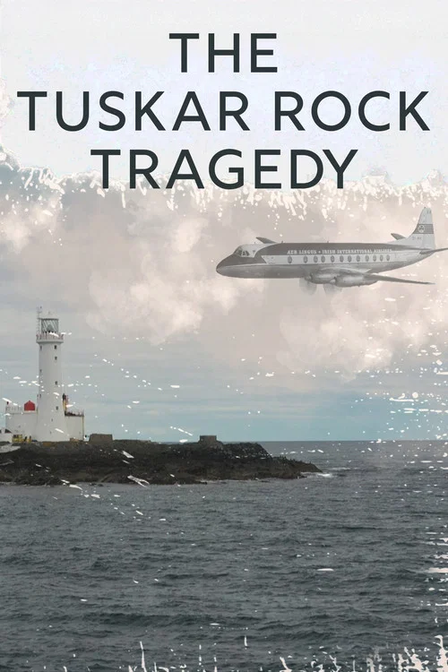 The Tuskar Rock Tragedy постер