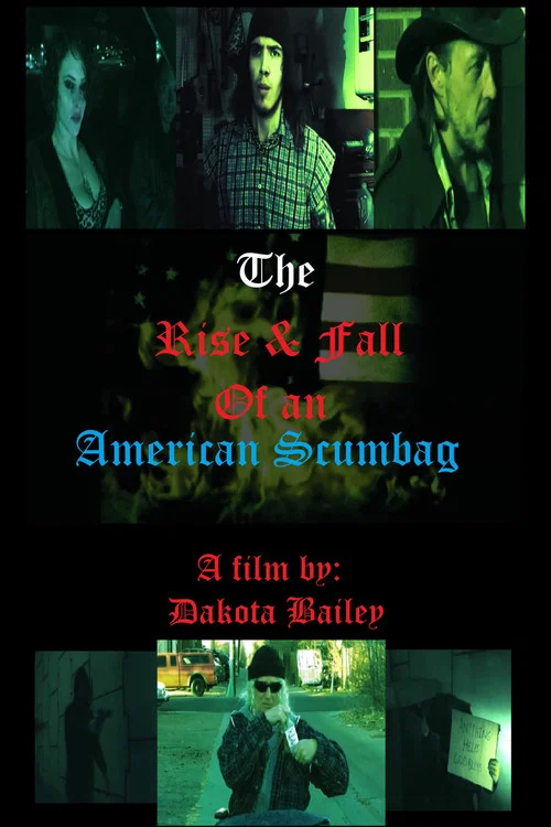 The Rise and Fall of an American Scumbag постер