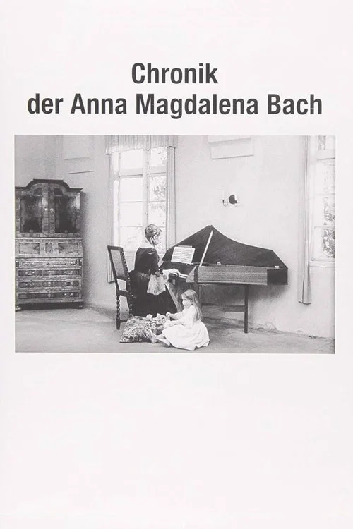 Chronik der Anna Magdalena Bach постер
