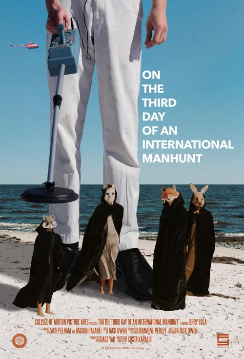 On The Third Day Of An International Manhunt постер