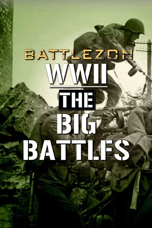 Battlezone WWII: The Big Battles постер