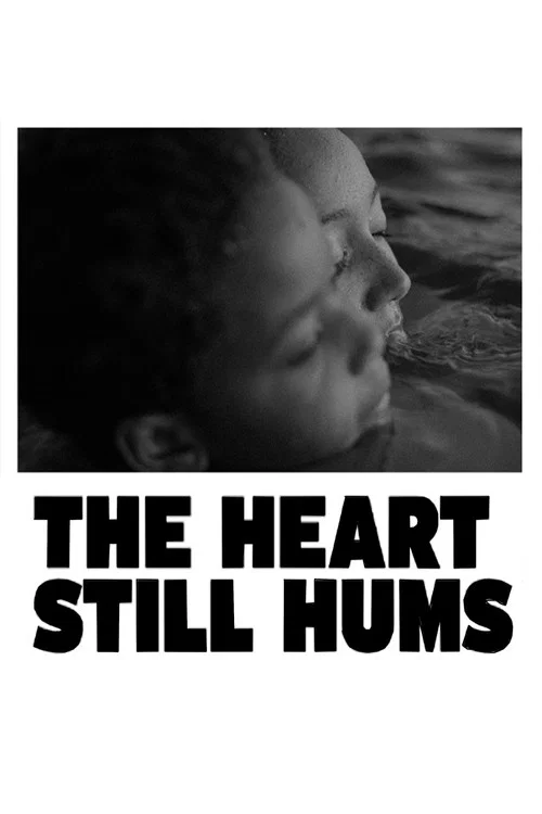 The Heart Still Hums постер