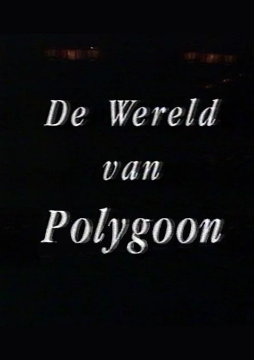 De Wereld van Polygoon постер