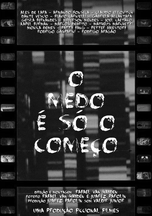 O Medo é só o Começo постер