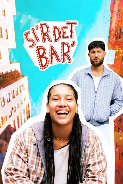 Si'r det bar' постер