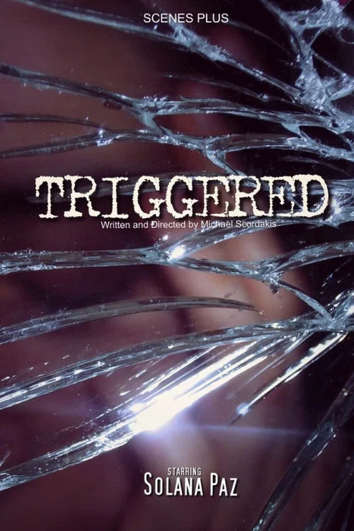 Triggered постер