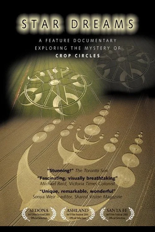 Star Dreams: Exploring the Mystery of the Crop Circles постер
