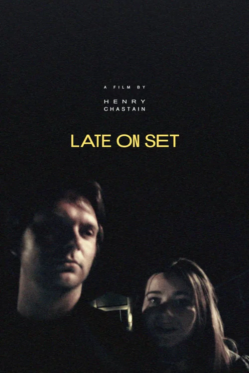 Late on Set постер
