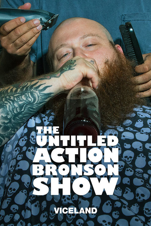 The Untitled Action Bronson Show постер