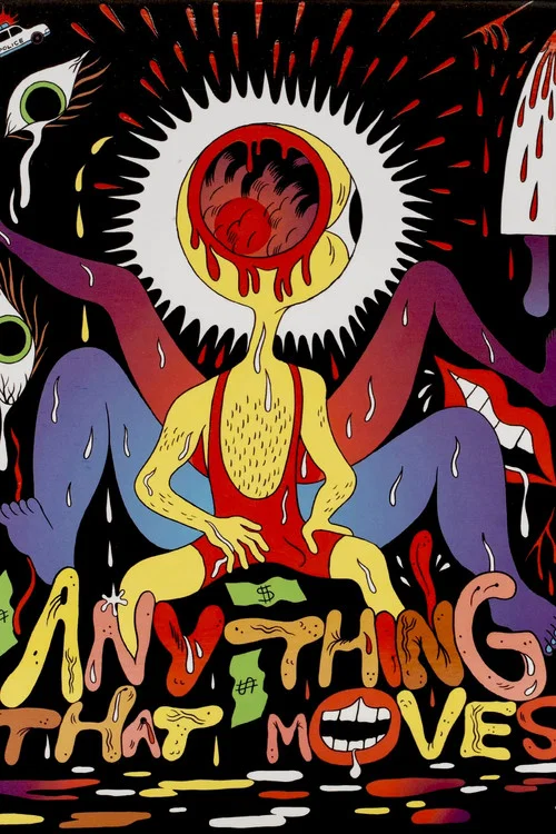 Anything That Moves постер