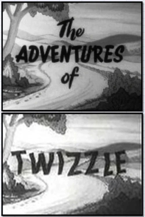 The Adventures of Twizzle постер