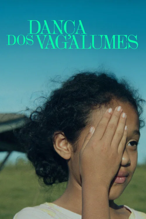 Dança dos Vagalumes постер
