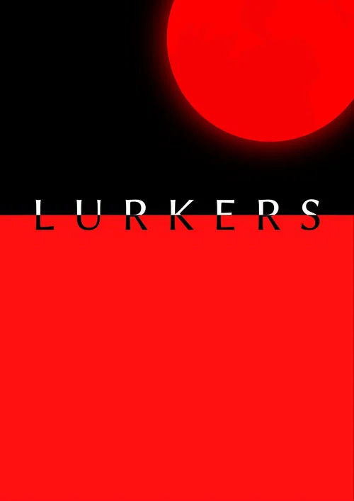 Lurkers постер