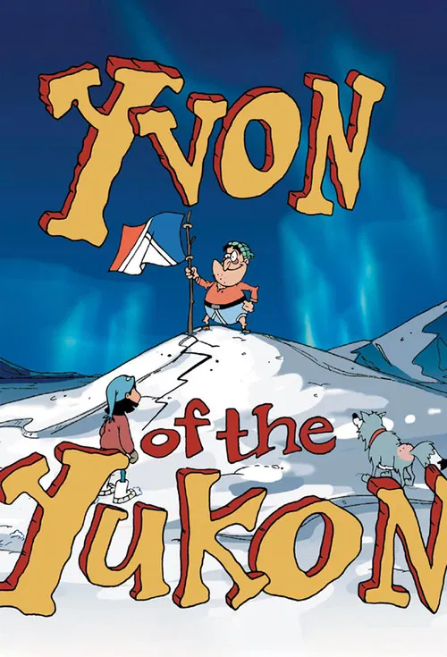 Yvon of the Yukon постер