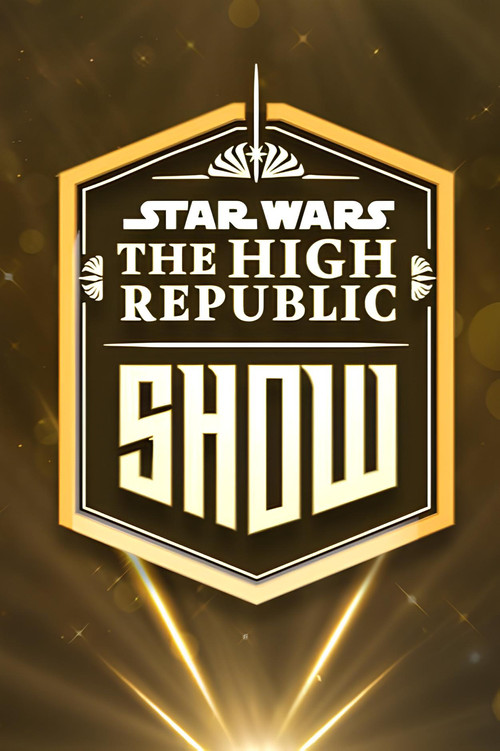 Star Wars: The High Republic Show постер