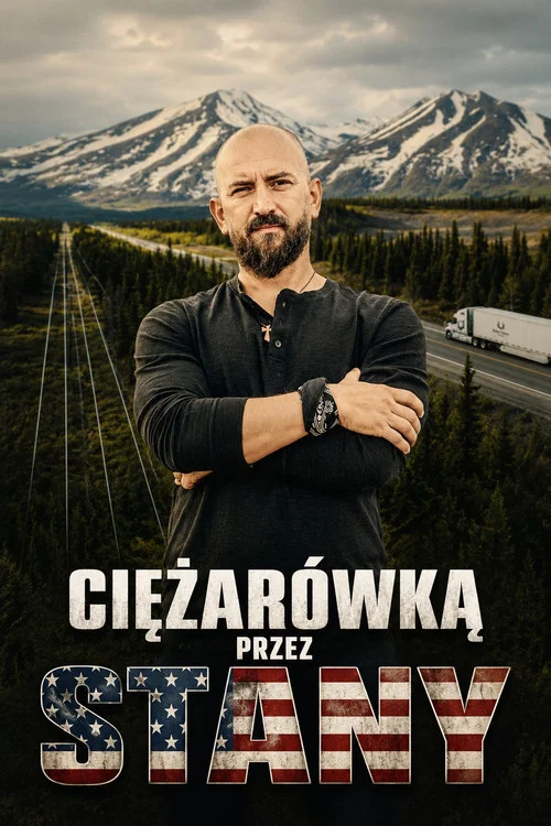 Ciężarówką przez Stany постер