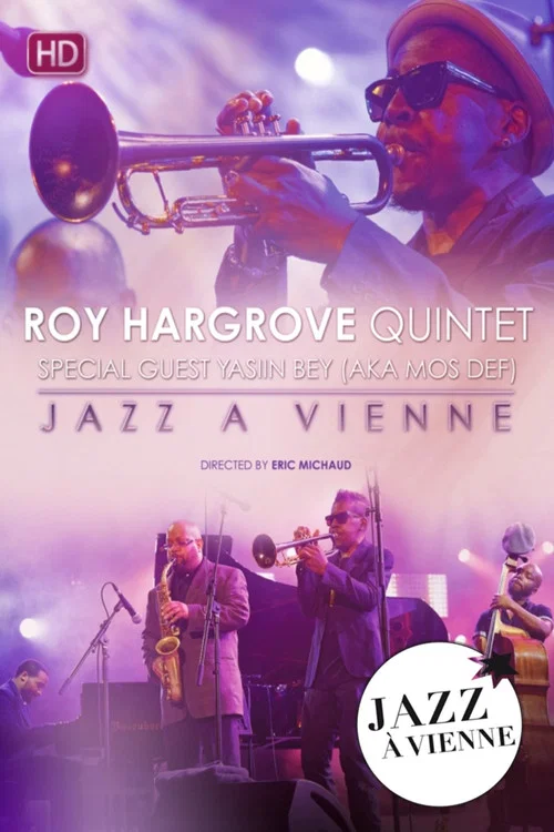 Roy Hargrove Quintet Special guest Yasiin Bey (Aka Mos Def) Live at Jazz A Vienne постер