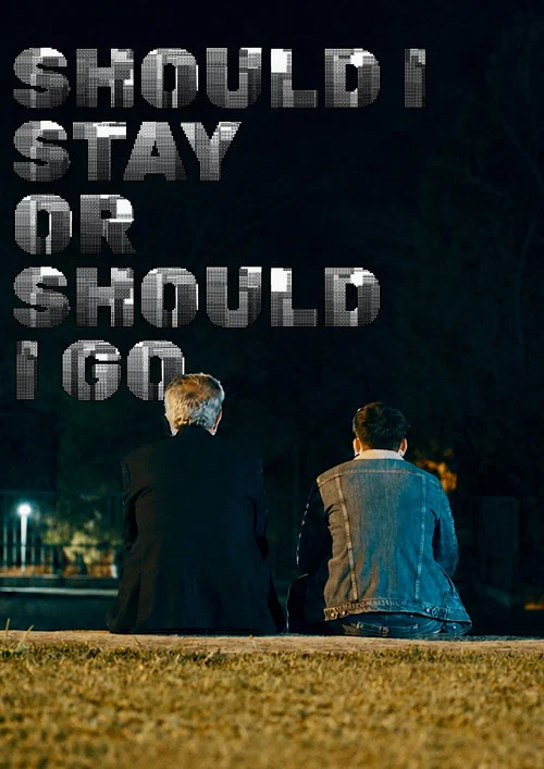 Should I Stay Or Should I Go постер