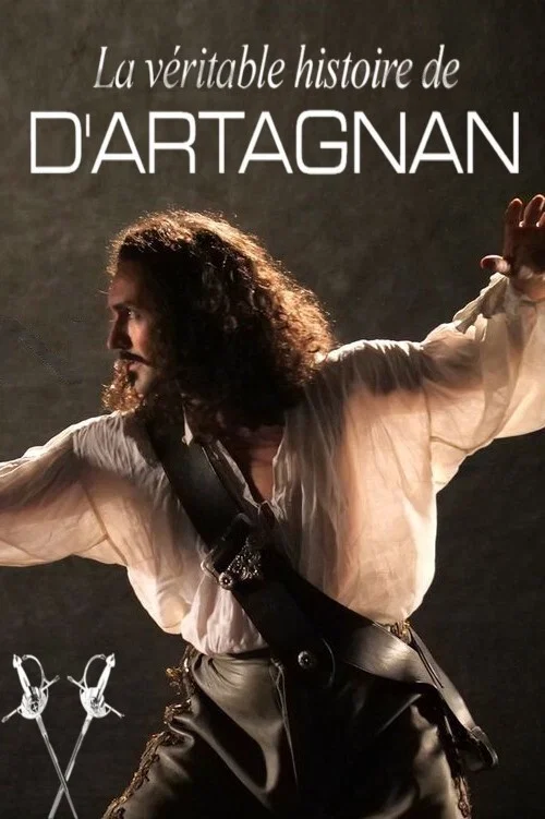 La véritable histoire de D'Artagnan постер