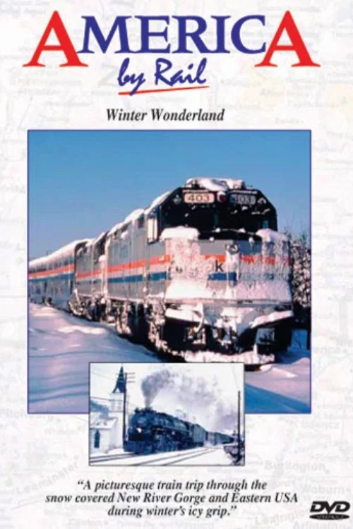 America By Rail: Winter Wonderland постер