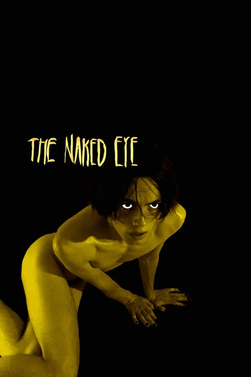 The Naked Eye постер