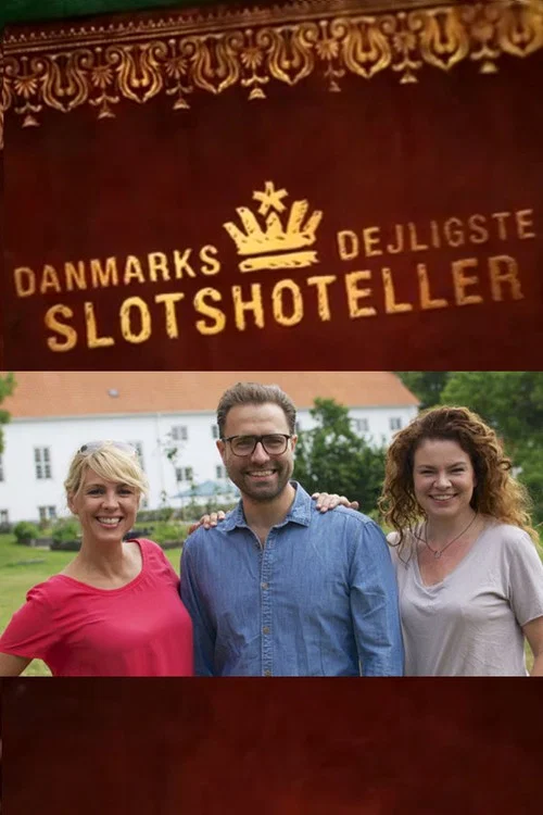 Danmarks dejligste slotshoteller постер