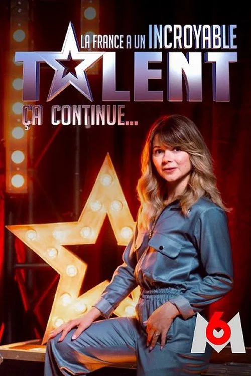 La France a un incroyable talent, ça continue постер