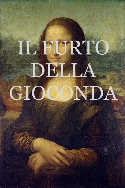 Il furto della gioconda постер