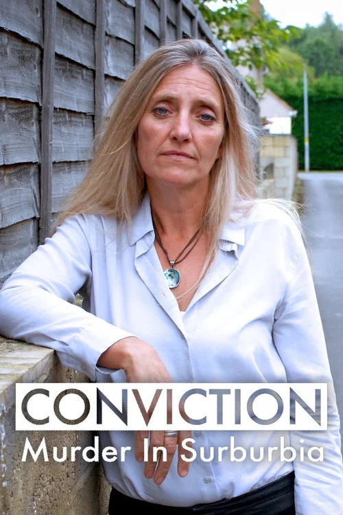 Conviction: Murder in Suburbia постер