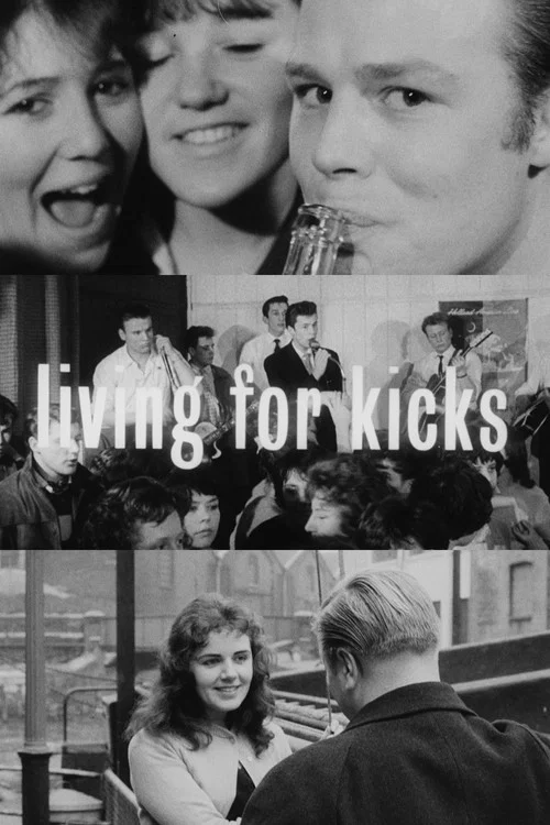 Living for Kicks постер
