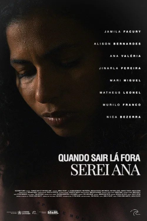 Quando sair lá fora serei Ana постер