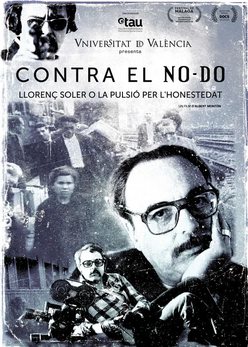 Contra el NO-DO. Llorenç Soler o la pulsión por la honestidad постер