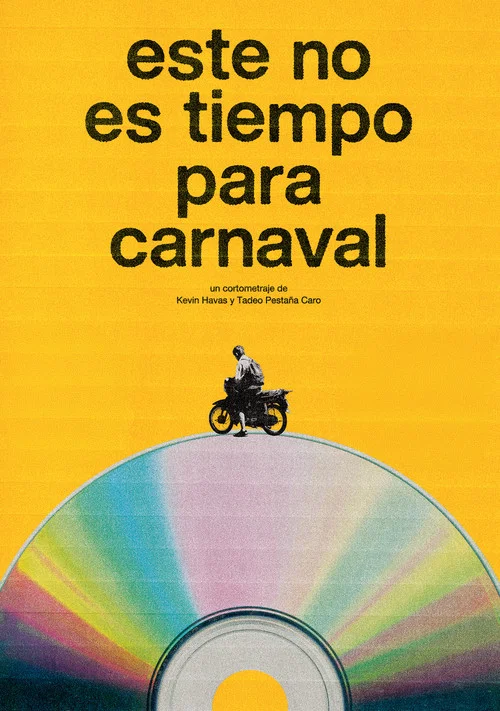 Este no es tiempo para carnaval постер