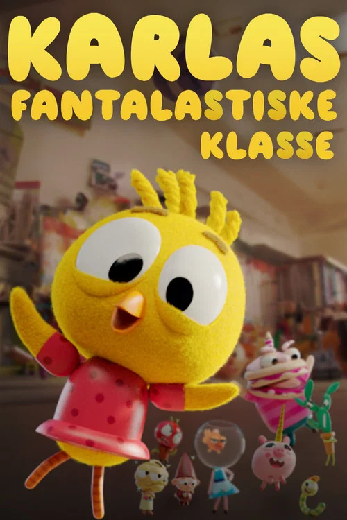 Karlas fantalastiske klasse постер