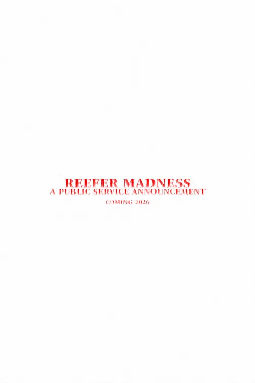 Reefer Madness - A Public Service Announcement постер