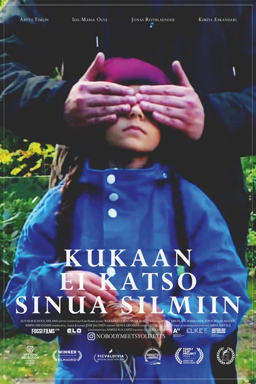 Kukaan ei katso sinua silmiin постер
