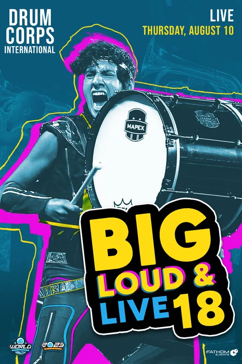 DCI 2023: Big, Loud & Live 18 постер