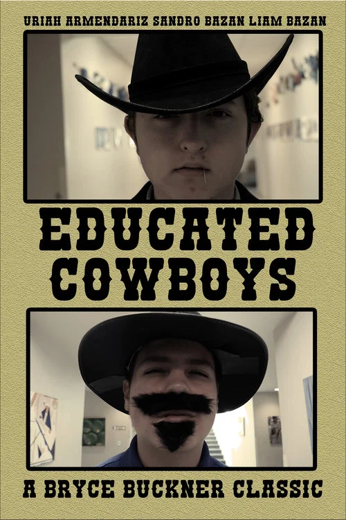 Educated Cowboys постер