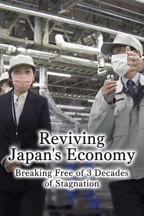 Reviving Japan's Economy: Breaking Free of 3 Decades of Stagnation постер