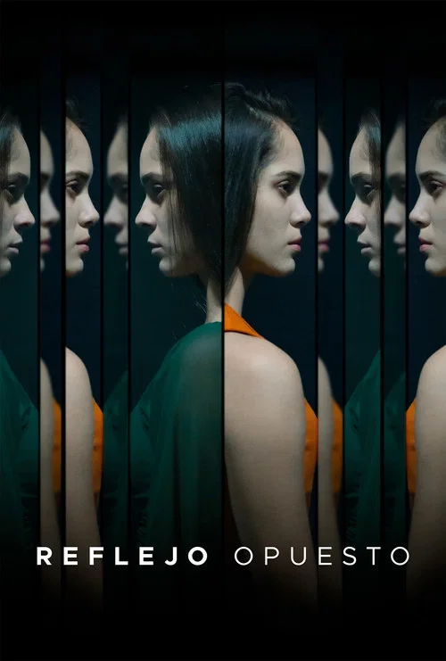 Reflejo Opuesto постер