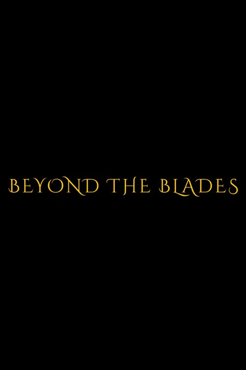 Beyond the Blades постер