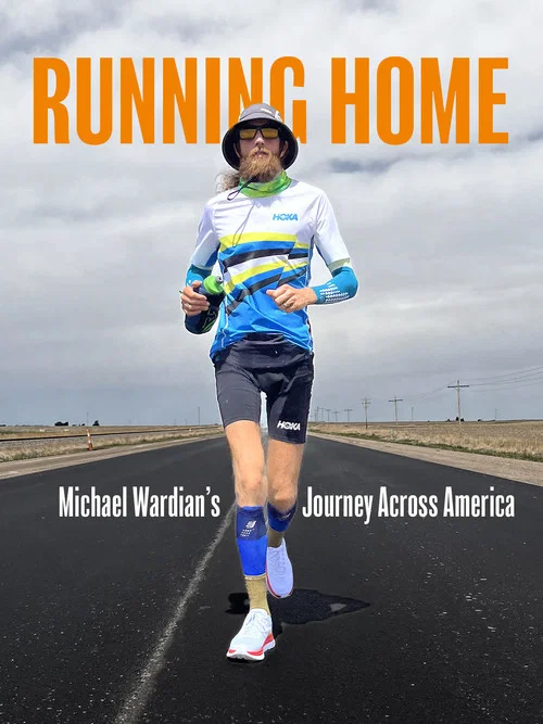 Running Home: Michael Wardian's Journey Across America постер