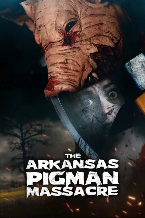 The Arkansas Pigman Massacre постер