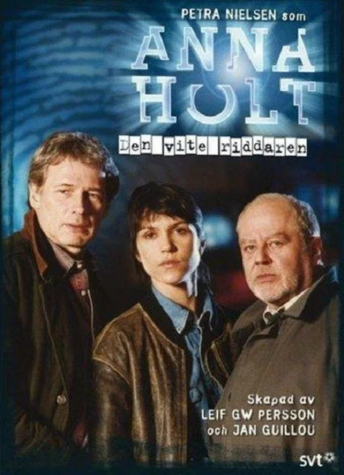 Anna Holt - Den vite riddaren постер