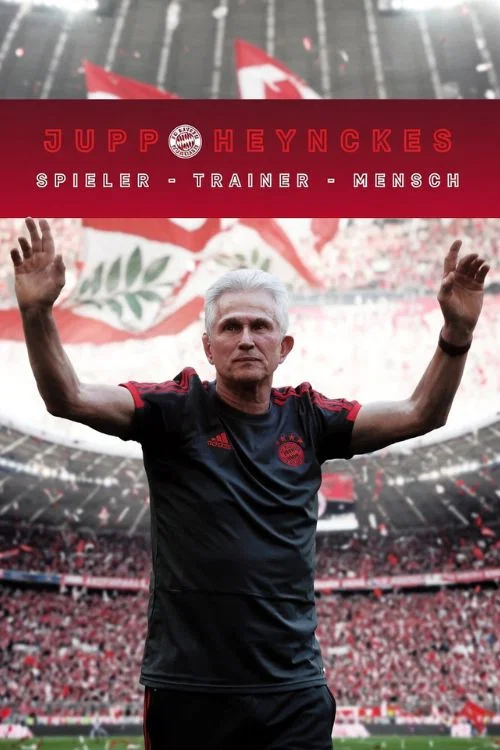 Jupp Heynckes: Spieler - Trainer - Mensch постер