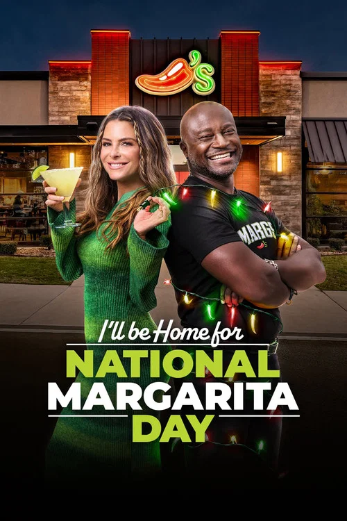 I'll Be Home for National Margarita Day постер