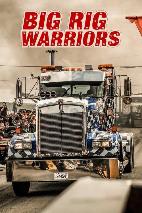 Big Rig Warriors постер