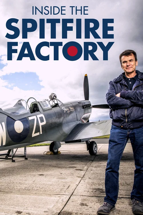 Inside the Spitfire Factory постер
