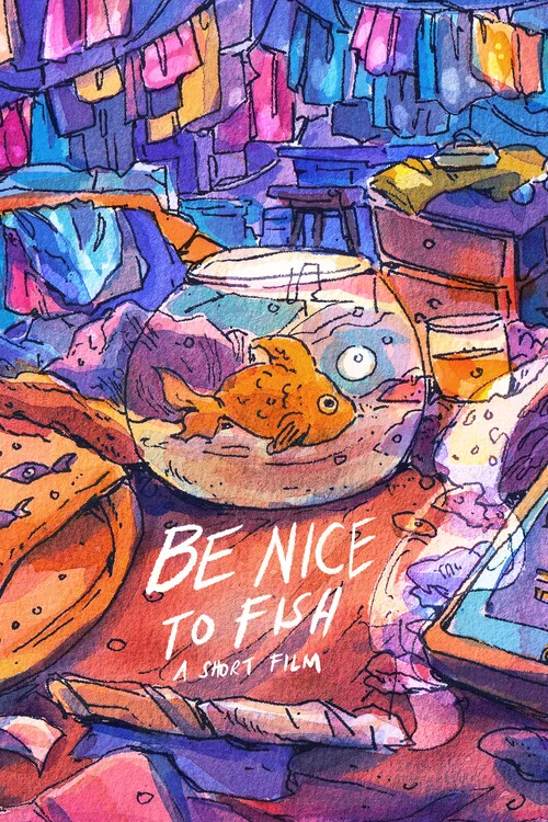 Be Nice to Fish постер