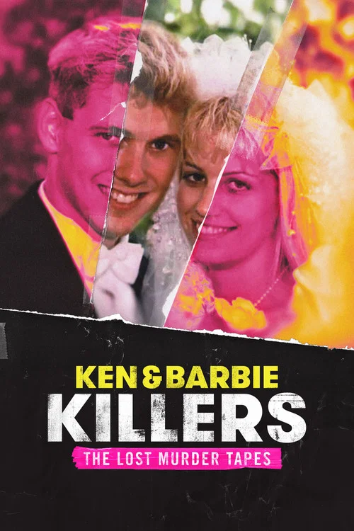 Ken and Barbie Killers: The Lost Murder Tapes постер